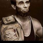 Image about Abraham Lincoln Wrestler Inducted into WWE Hall of Fame